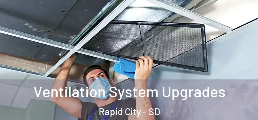 Ventilation System Upgrades Rapid City - SD